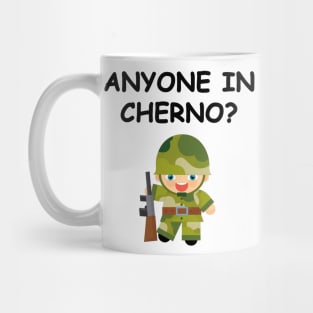 Anyone in Cherno? Mug